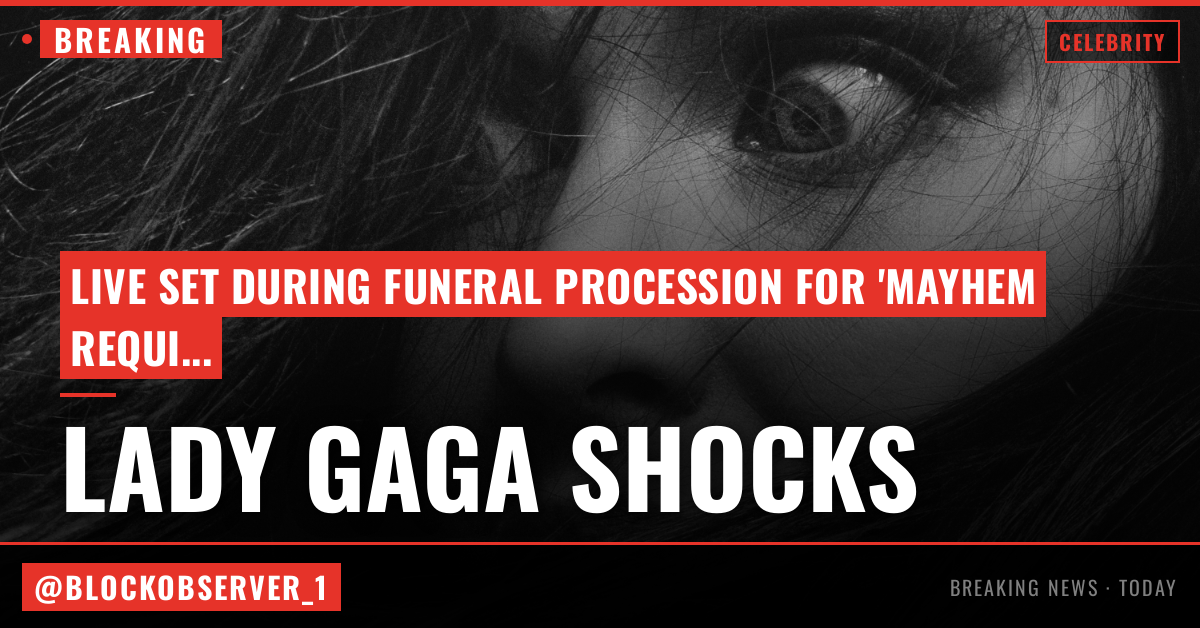 Lady Gaga Electrifies Fans With Funeral Procession at 'Mayhem Requiem' Screening
