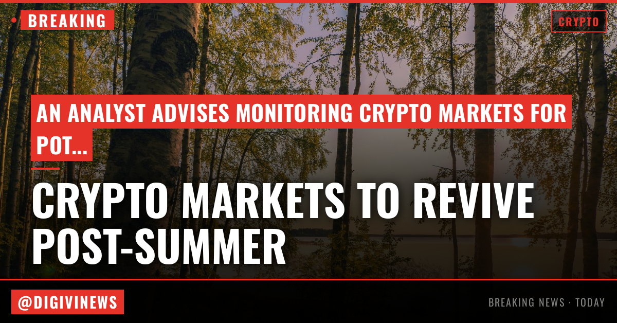 Come back after the summer, says one analyst on crypto markets