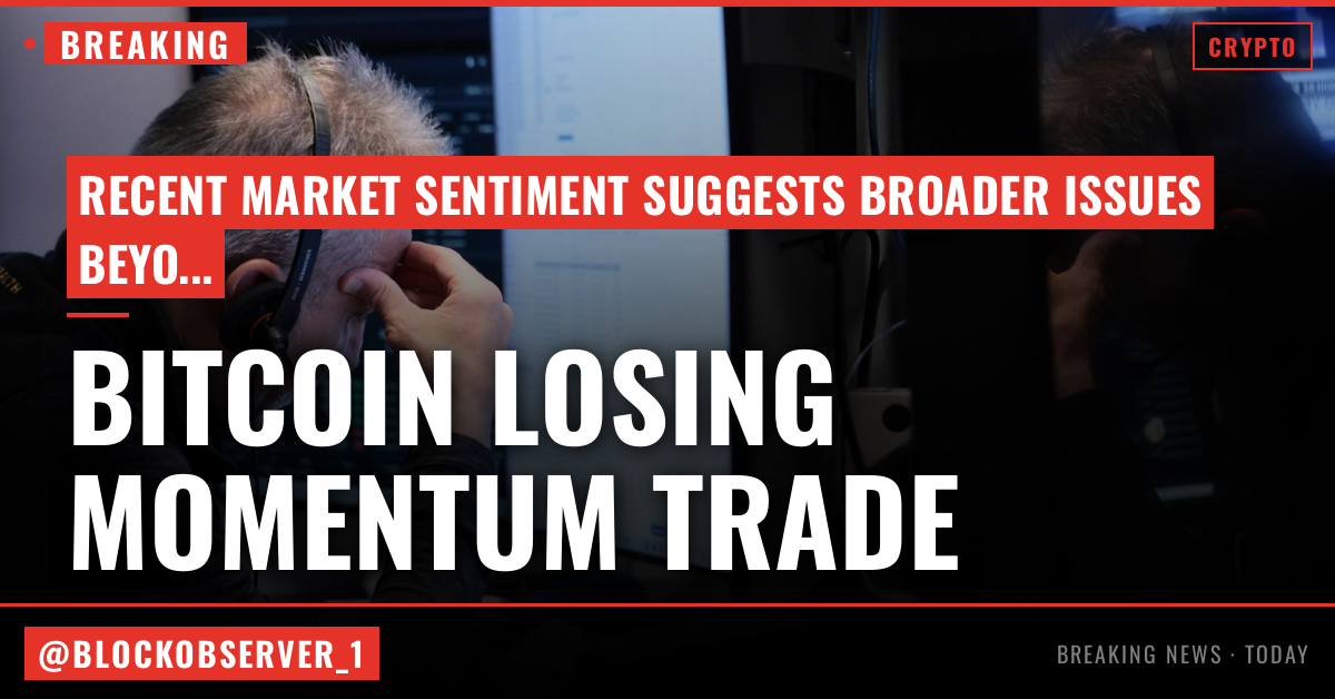 Bitcoin isn't crashing because of Saylor, it's losing the momentum trade