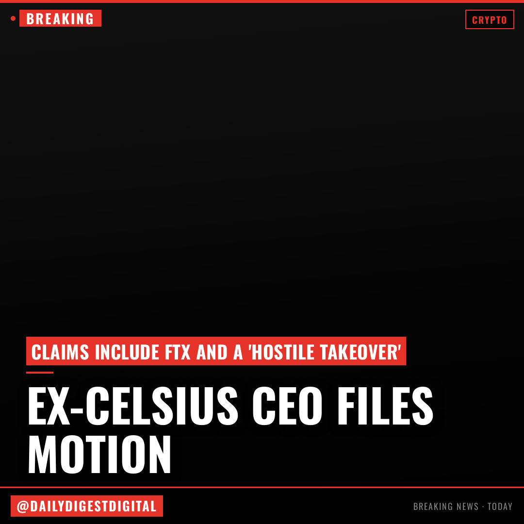 Ex-Celsius CEO files motion to vacate sentence after lawyers withdraw