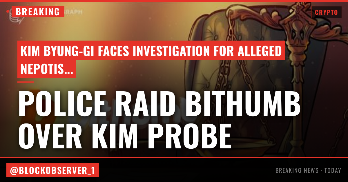 South Korea police raid Bithumb over lawmaker hiring favoritism probe: report