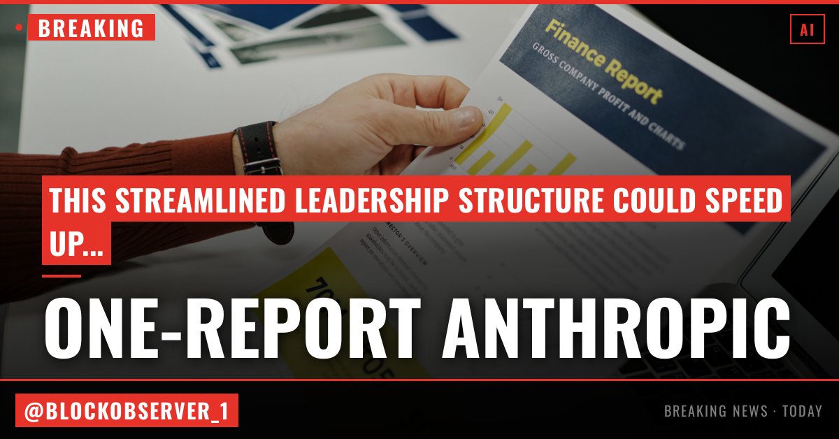 Anthropic’s Dario Amodei has just one direct report