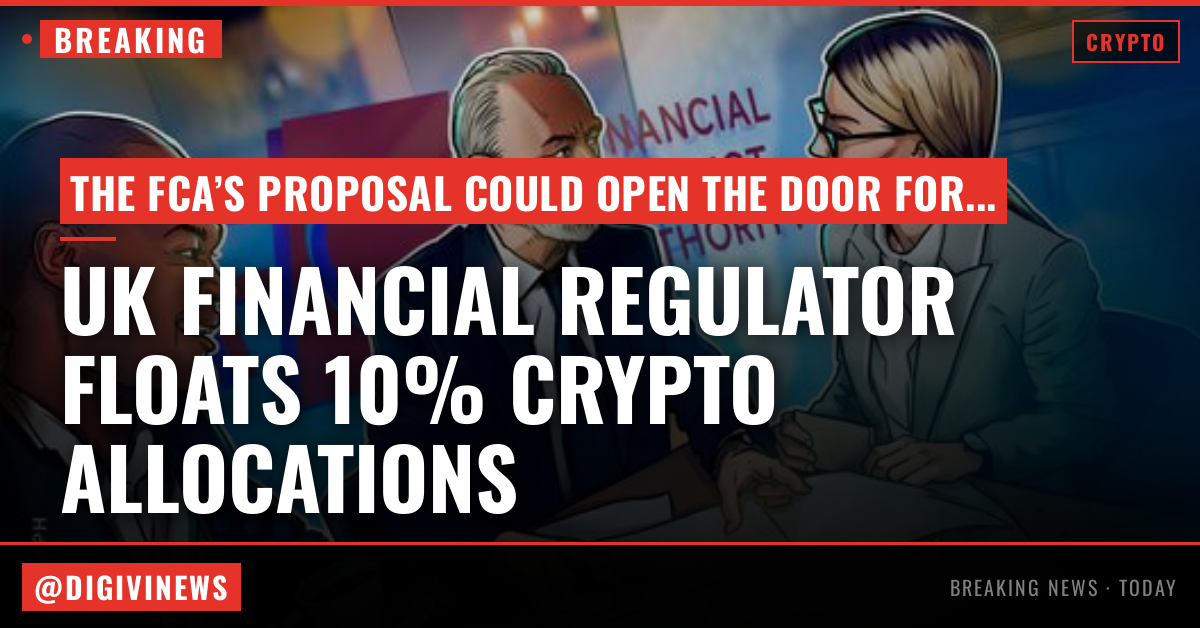 UK financial regulator floats allowing 10% crypto allocations for retail funds