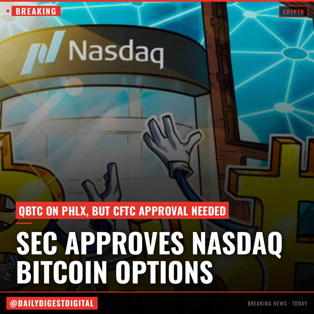 SEC approves Nasdaq to list Bitcoin index options on the exchange