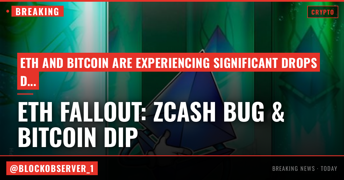 ETH falls to 13-month low on Zcash bug news and Bitcoin drop to sub-$60K: Is $1.4K next?