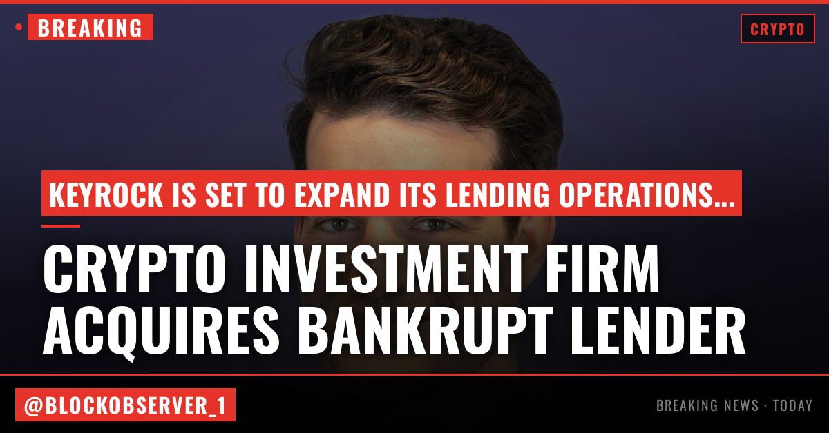 Crypto investment firm Keyrock is acquiring bankrupt lender Blockfills
