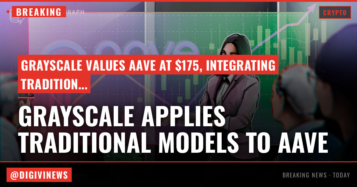 Grayscale applies traditional finance models to AAVE, sees $175 value
