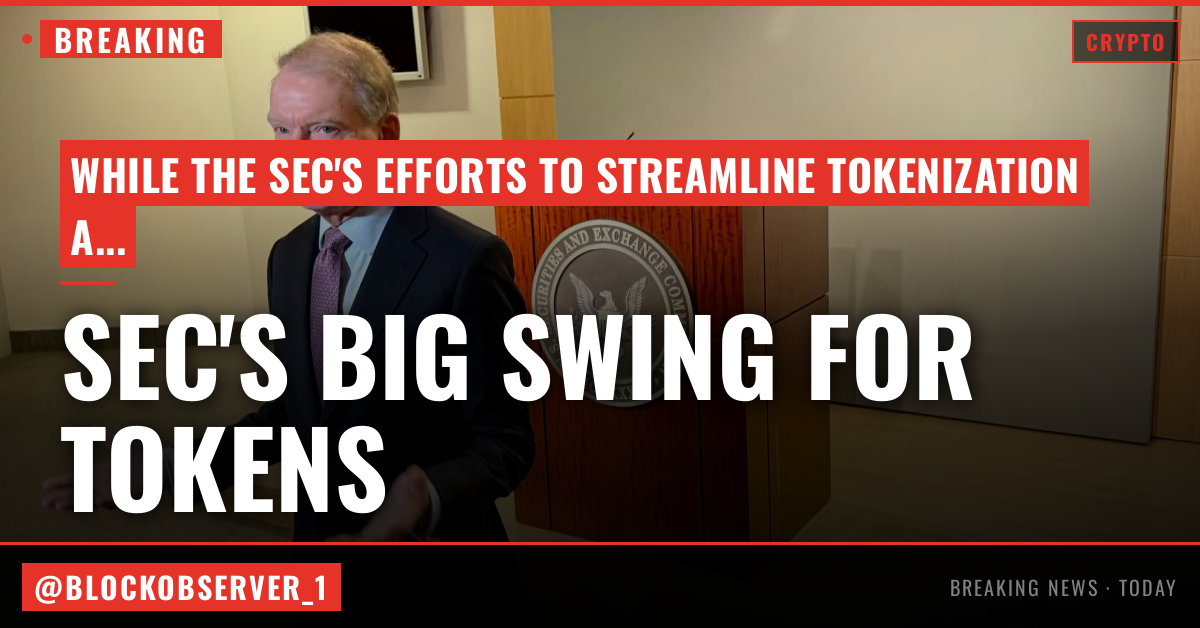 SEC's big swing to clear tokenization path isn't likely to get resilience of full rule