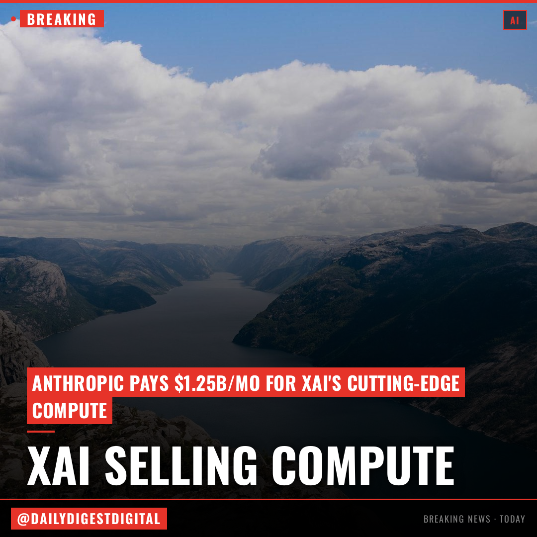 Anthropic will pay xAI $1.25 billion per month for compute