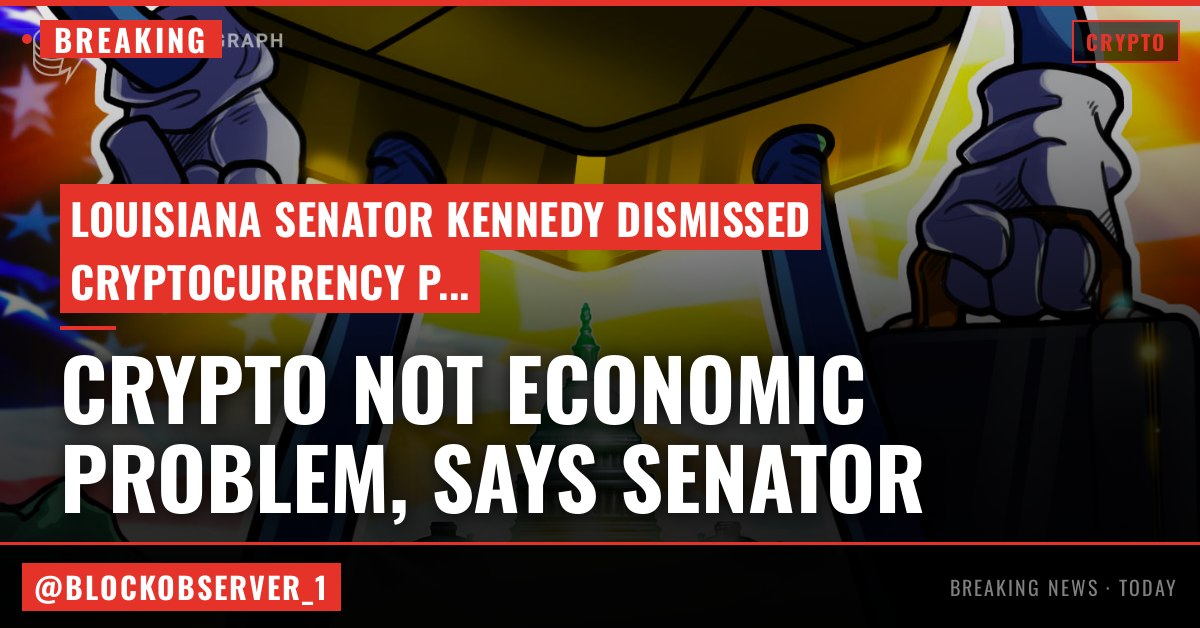 Crypto isn't the problem with the US economy, says senator