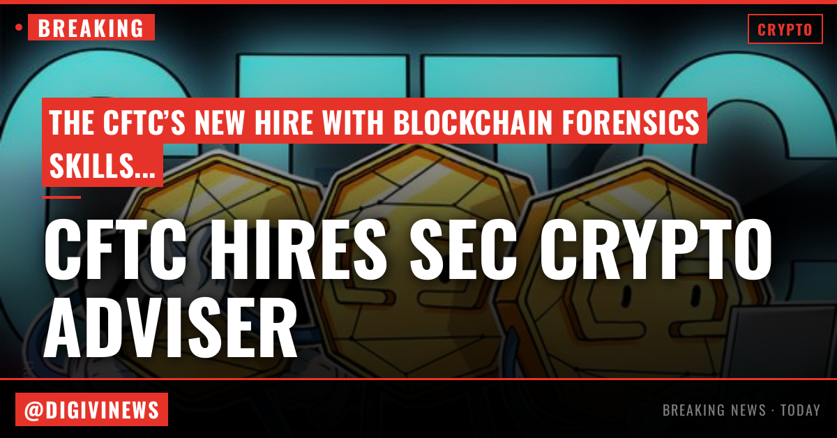 CFTC hires SEC crypto task force adviser with blockchain forensics chops