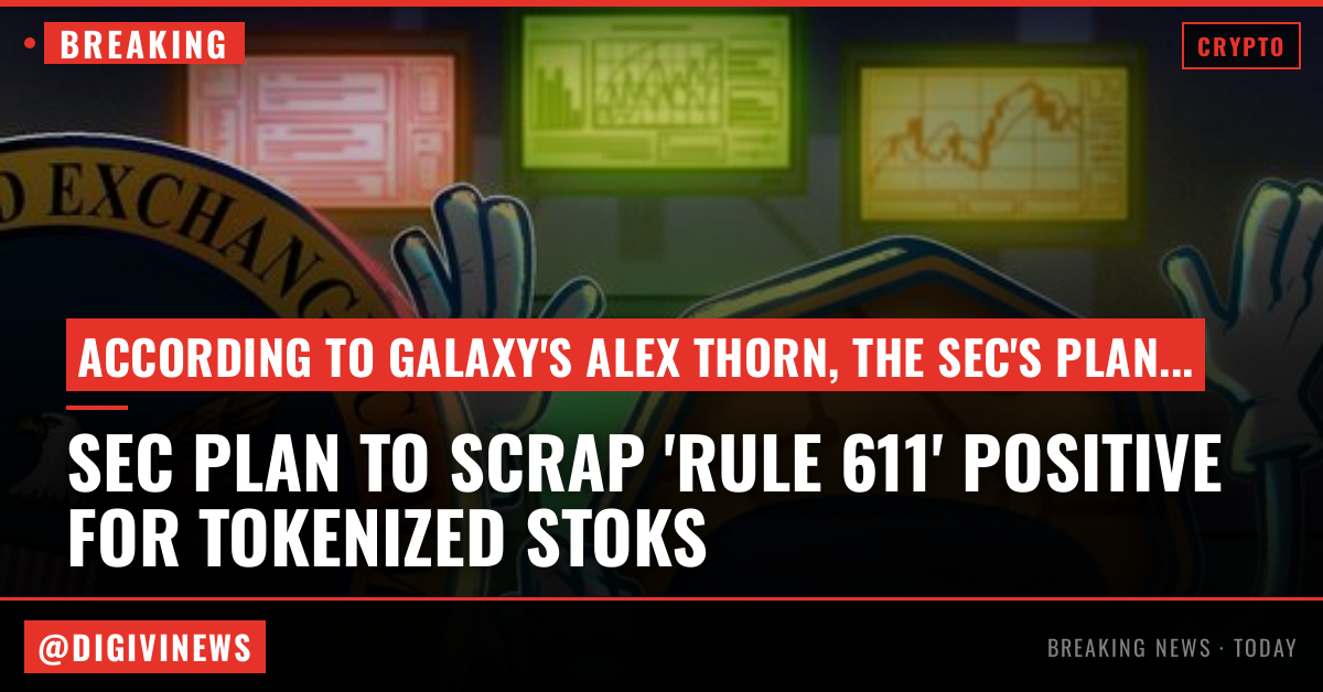 SEC plan to scrap ‘Rule 611’ positive for tokenized US stocks: Galaxy