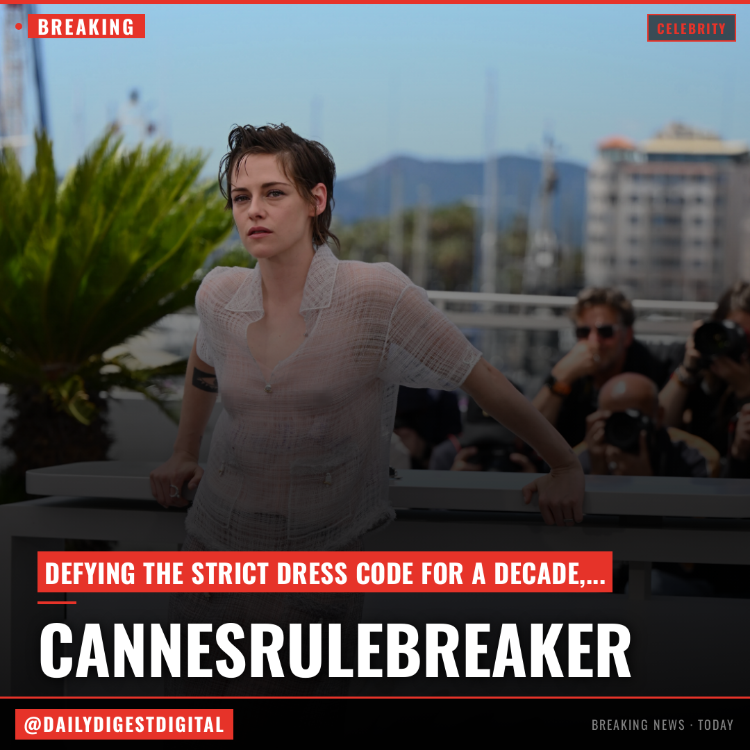 Kristen Stewart is the Cannes Film Festival’s biggest rule breaker