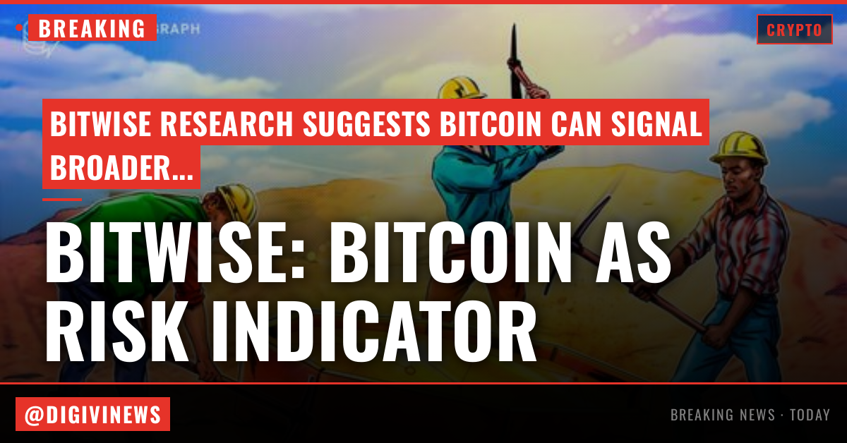 Bitcoin may act as a ‘canary in the coal mine’ as risk-off pressure spreads: Bitwise