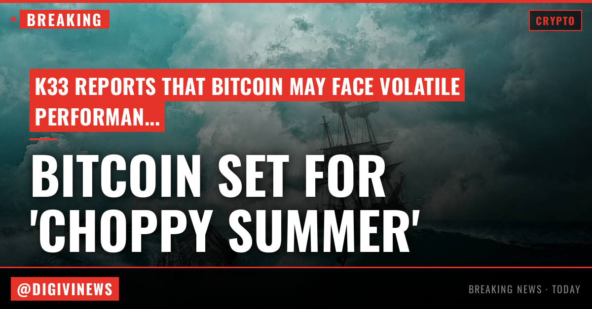 Bitcoin set for 'choppy summer' as capital chases high-flying AI stocks, K33 says