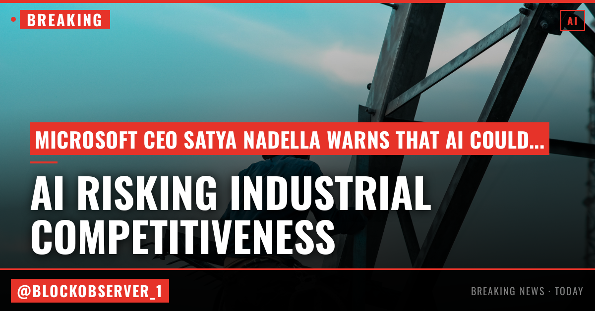 Satya Nadella warns that AI could hollow out entire industries, echoing the damage done by globalization
