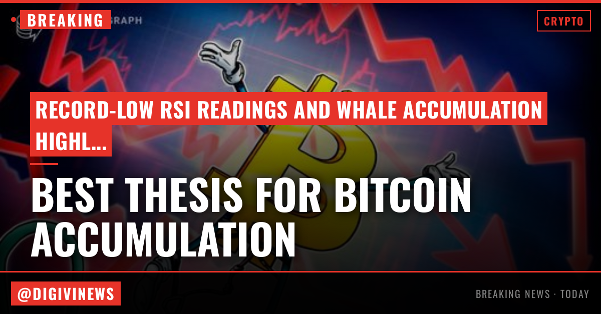 'Best thesis' for Bitcoin accumulation surfaces despite current downside risk: Analyst