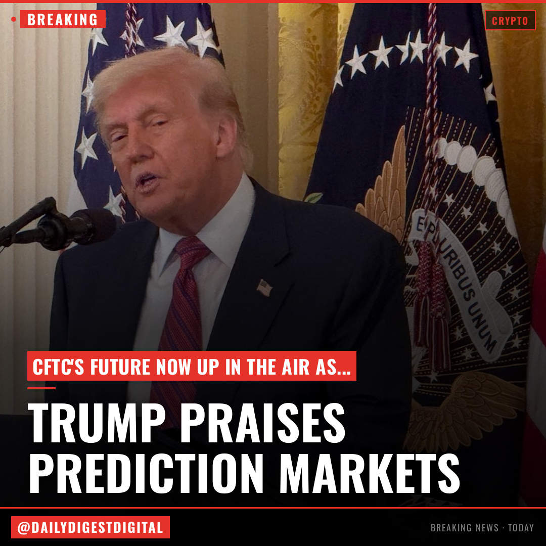 Trump praises prediction markets, defends CFTC as court cases compound