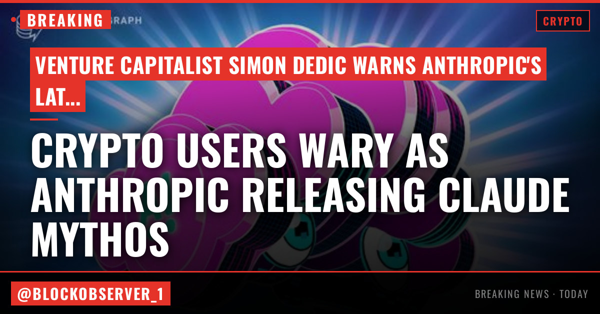 Crypto users wary as Anthropic releases Claude Mythos with safeguards