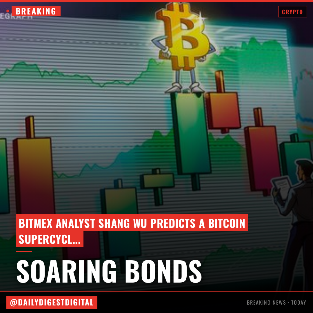 Soaring bond prices signal 'structural' shift and Bitcoin 'supercycle': Analyst