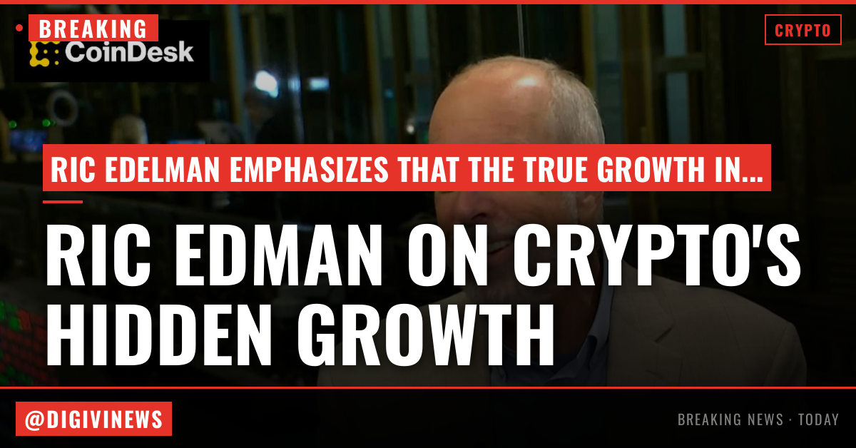 Ric Edelman says crypto’s biggest growth story is happening off the price chart