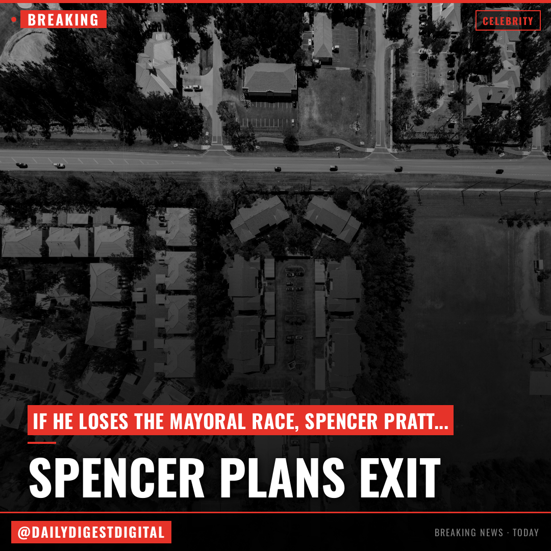 Spencer Pratt Admits He Plans on Leaving L.A. If He Loses Mayoral Race