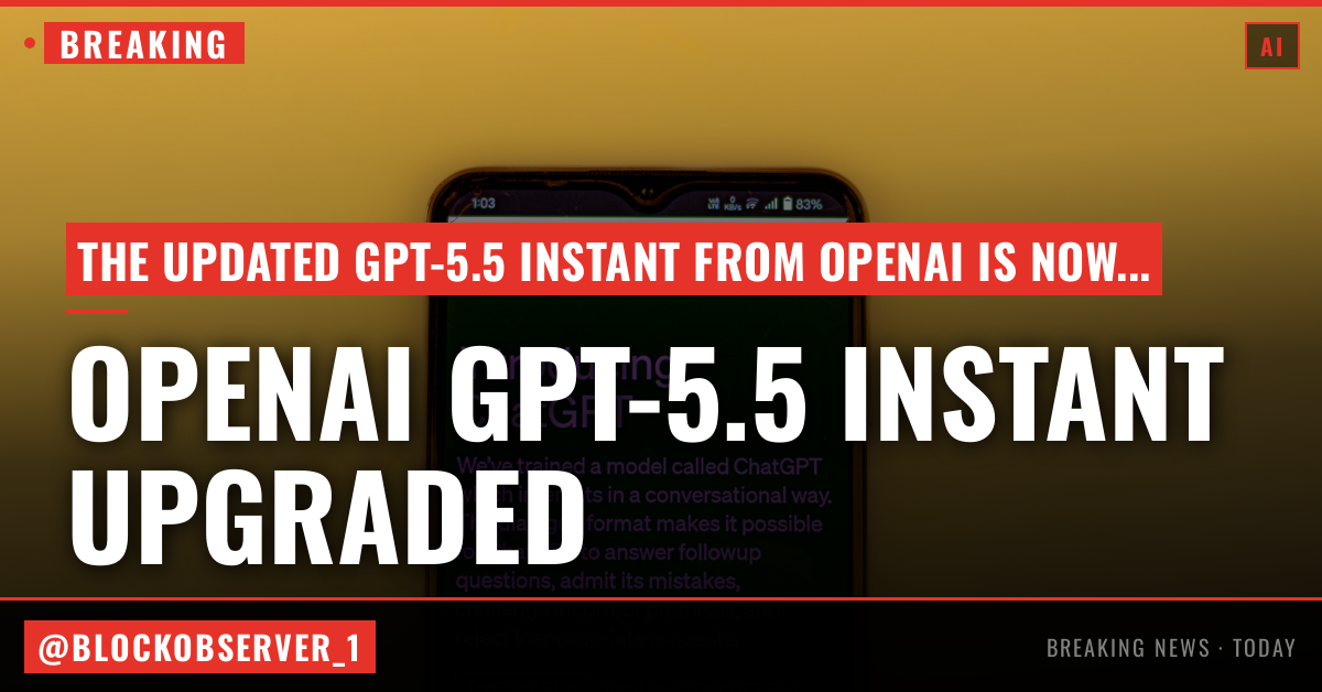 OpenAI's updated GPT-5.5 Instant is better at shopping, complex constraints, and understanding user intent — and it's already in the API