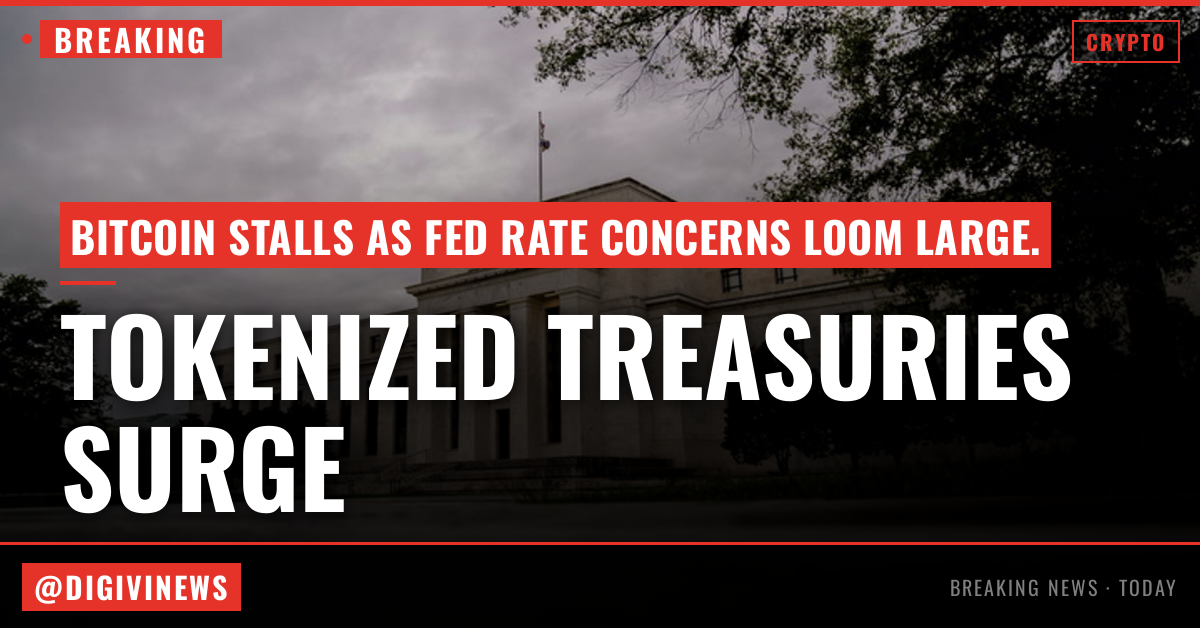 Tokenized Treasuries hit $15 billion as bitcoin stalls, Fed rate-rise concerns build