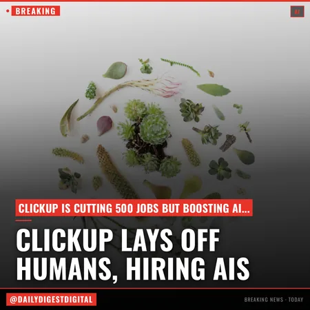 What ClickUp’s mass layoff tells us about the future of work