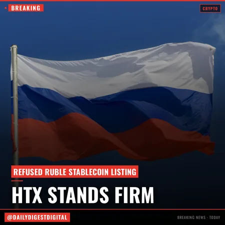 Crypto exchange HTX rejects U.K. sanction allegations, says it refused ruble stablecoin listing