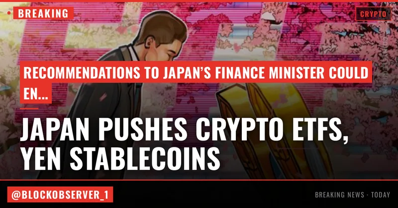 Japan’s ruling party pushes crypto ETFs, yen-denominated stablecoins