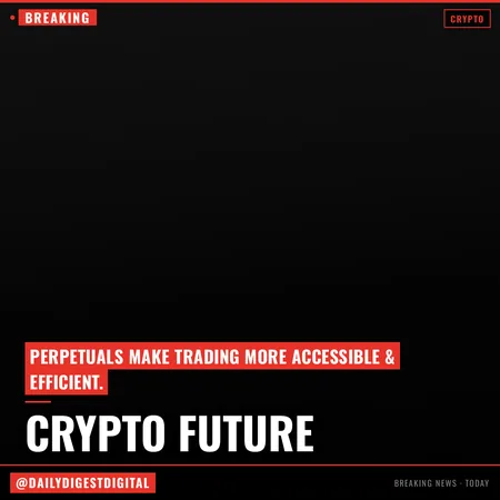 What American crypto asset perpetuals mean for the future of crypto