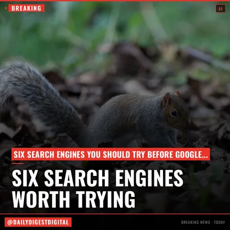 Six search engines worth trying now that Google isn’t really Google anymore