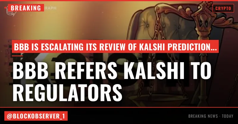 BBB refers prediction market Kalshi to state regulators over ad inquiry