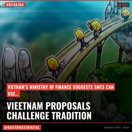 Vietnam proposes allowing SMEs to use digital assets as loan collateral