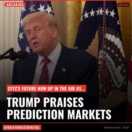 Trump praises prediction markets, defends CFTC as court cases compound