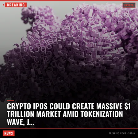 Crypto IPOs could create massive $1 trillion market amid tokenization wave, Jefferies says