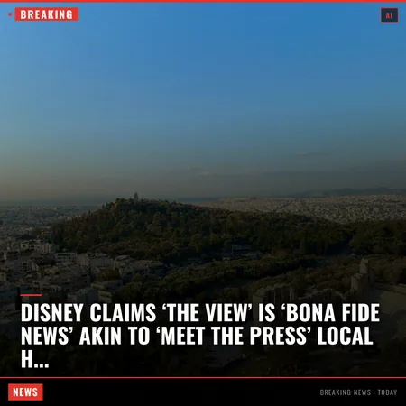 Disney claims ‘The View’ is ‘bona fide news’ akin to ‘Meet the Press’ Local Houston TV network KTRK-TV and its parent company Disney filed a petition